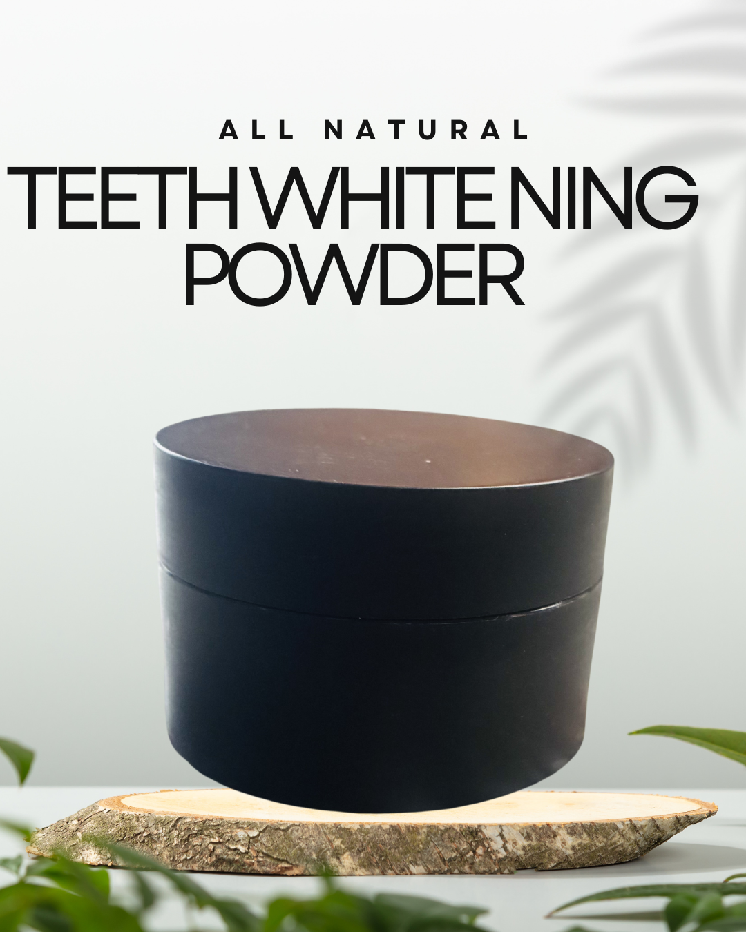 All Natural Teeth Whitening Powder